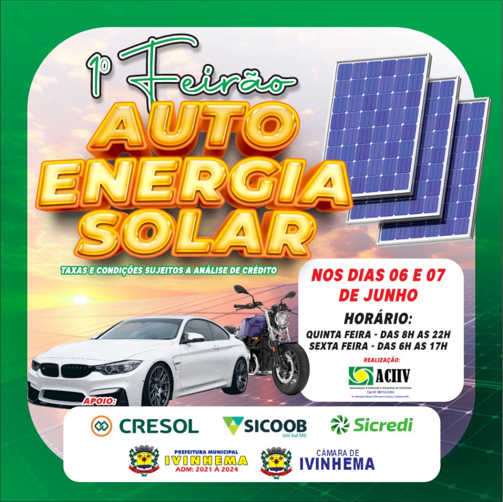 Ivinhema - Vem ai o \' 1º Feirão de Auto e Energia Solar\' na Praça Central Nelito Câmara