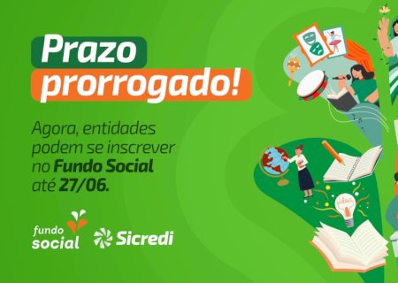 Inscrições para o Fundo Social da Sicredi Centro-Sul MS/BA são prorrogadas até 27 de junho