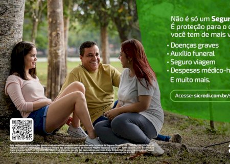 Seguro de Vida Sicredi: proteção que cuida de você em todos os momentos