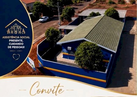 Município de Ivinhema inaugura amanhã reforma do CRAS Triguenã